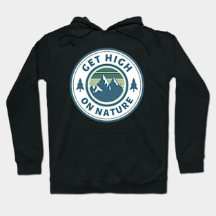 Get high on nature - Climbing Hoodie